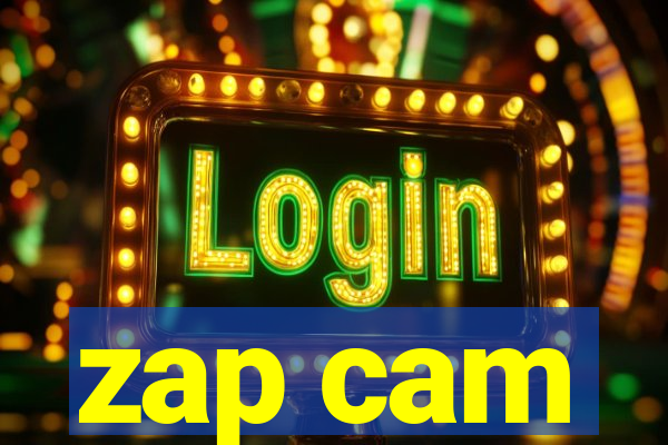 zap cam